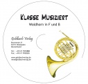 Blserklassenschule - CD Waldhorn in F